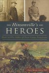 Hinsonville's Heroes: Black Civil War Soldiers in Chester County, PA