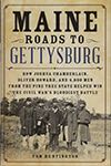 Maine Roads to Gettysburg book cover
