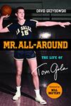 Mr. All-Around: The Life of Tom Gola book cover