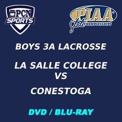 2019 PIAA Boys 3A Lacrosse Championship