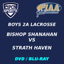 2018 PIAA Boys 2A Lacrosse Championship
