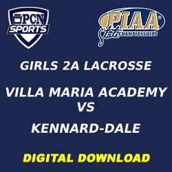 2018 PIAA Girls 2A Lacrosse Championship