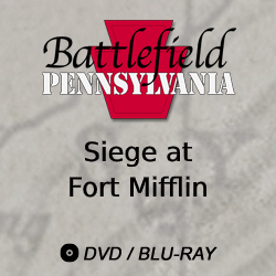 2018 Battlefield Pennsylvania: Siege at Fort Mifflin