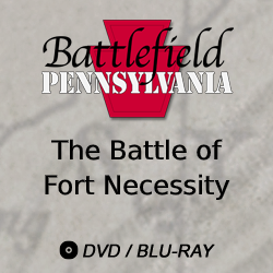 2016 Battlefield Pennsylvania: The Battle of Fort Necessity