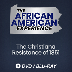 2019 The African American Experience: The Christiana Resistance of 1851