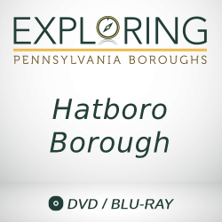 2019 Exploring Pennsylvania Boroughs: Hatboro