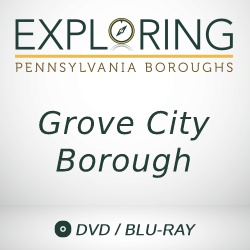 2018 Exploring Pennsylvania Boroughs: Grove City