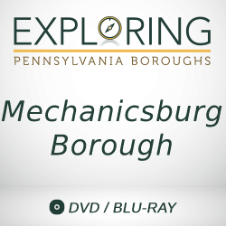 2018 Exploring Pennsylvania Boroughs: Mechanicsburg