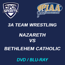 2017 PIAA 3A Team Wrestling Championship: Nazareth vs. Bethlehem Catholic