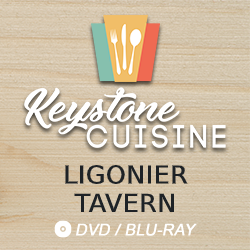 2017 Keystone Cuisine: Ligonier Tavern