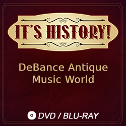 2019 It’s History!: DeBence Antique Music World