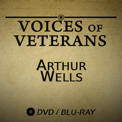 2017 Voices of Veterans: Arthur Wells