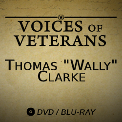 2017 Voices of Veterans: Thomas “Wally” Clarke