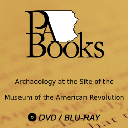2019 PA Books: Archaeology at the Site of the Museum of the American Revolution