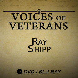 2019 Voices of Veterans: Ray Shipp