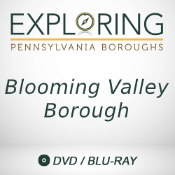 2019 Exploring Pennsylvania Boroughs: Blooming Valley