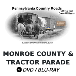 Pennsylvania Country Roads: Monroe County & Tractor Parade