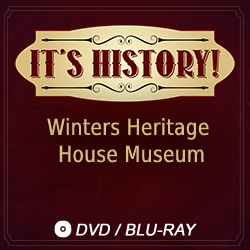 2020 It’s History!: Winters Heritage House Museum