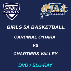 2021 PIAA Girls 5A Basketball Championship