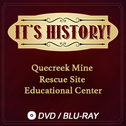 2021 It’s History!: Quecreek Mine Rescue Site Educational Center