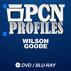 2021 PCN Profiles: Wilson Goode