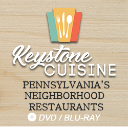 2021 Keystone Cuisine: Pennsylvania’s Neighborhood Restaurants