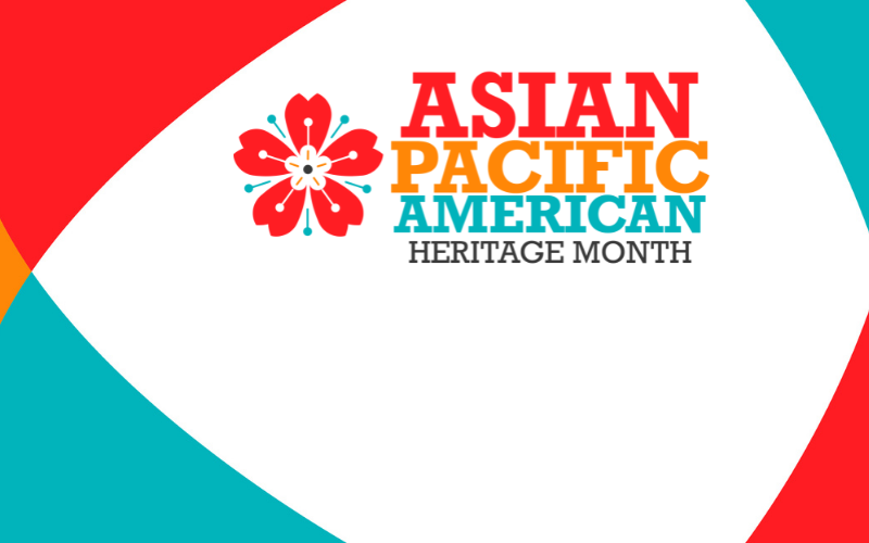 Celebrate Asian Pacific Heritage Month this May