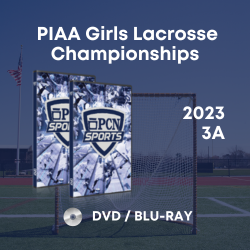 2023 PIAA 3A Girls Lacrosse Championship