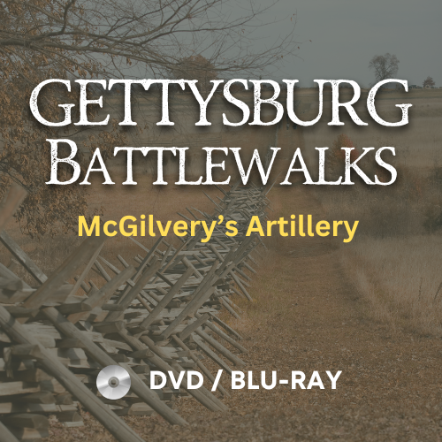 2024 Gettysburg Battlewalk: McGilvery’s Artillery