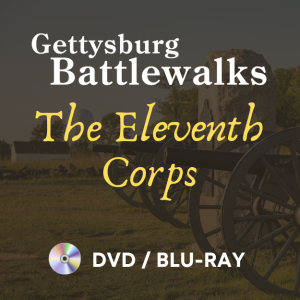 2025 Gettysburg Battlewalk: The Eleventh Corps
