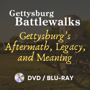 2025 Gettysburg Battlewalk: Gettysburg's Aftermath, Legacy, and Meaning