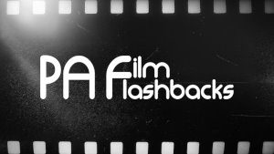 PA Film Flashbacks