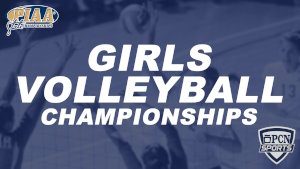 PIAA Girls Volleyball Championships